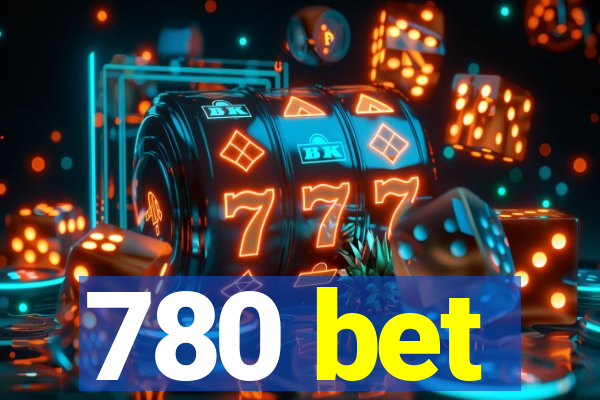 780 bet